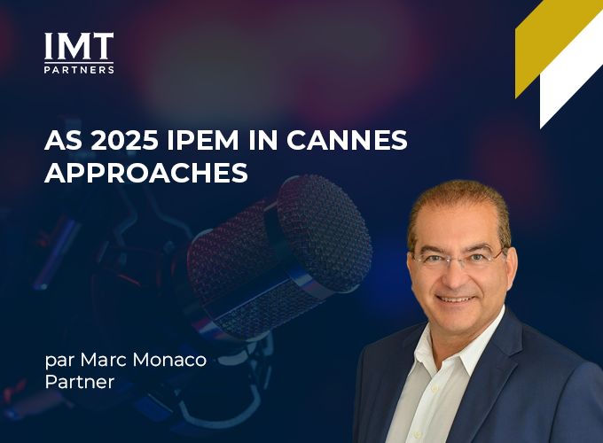 IMT Partners est à l'IPEM 2025 à Cannes